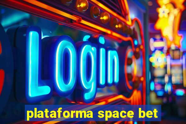 plataforma space bet